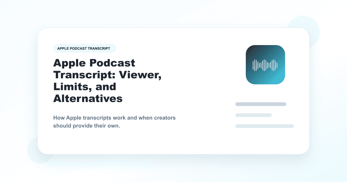 Apple Podcast transcript guide with viewer and creator-owned transcript workflow