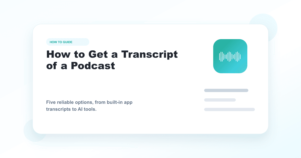 How to get a transcript of a podcast with multiple transcript sources